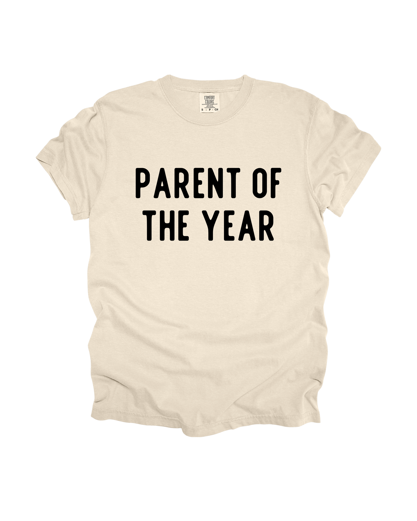 Parent Of The Year Adult Tee