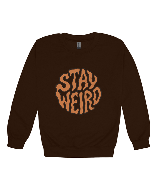 Stay Weird Adult Sweatshirt