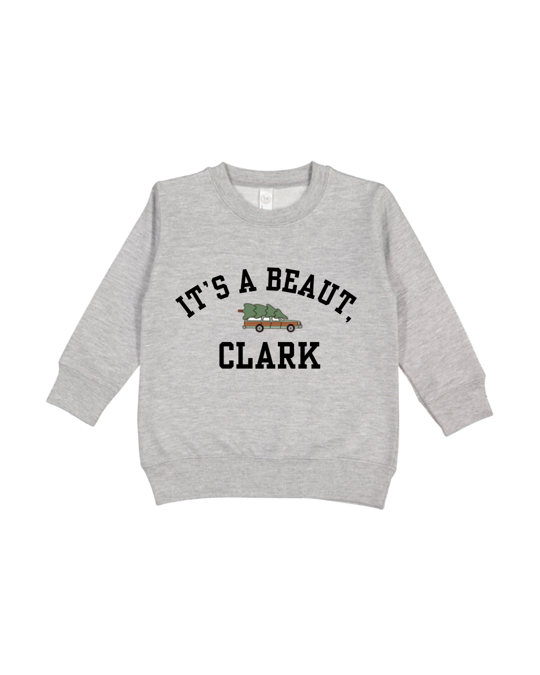It’s A Beaut Clarke Toddler Sweatshirt
