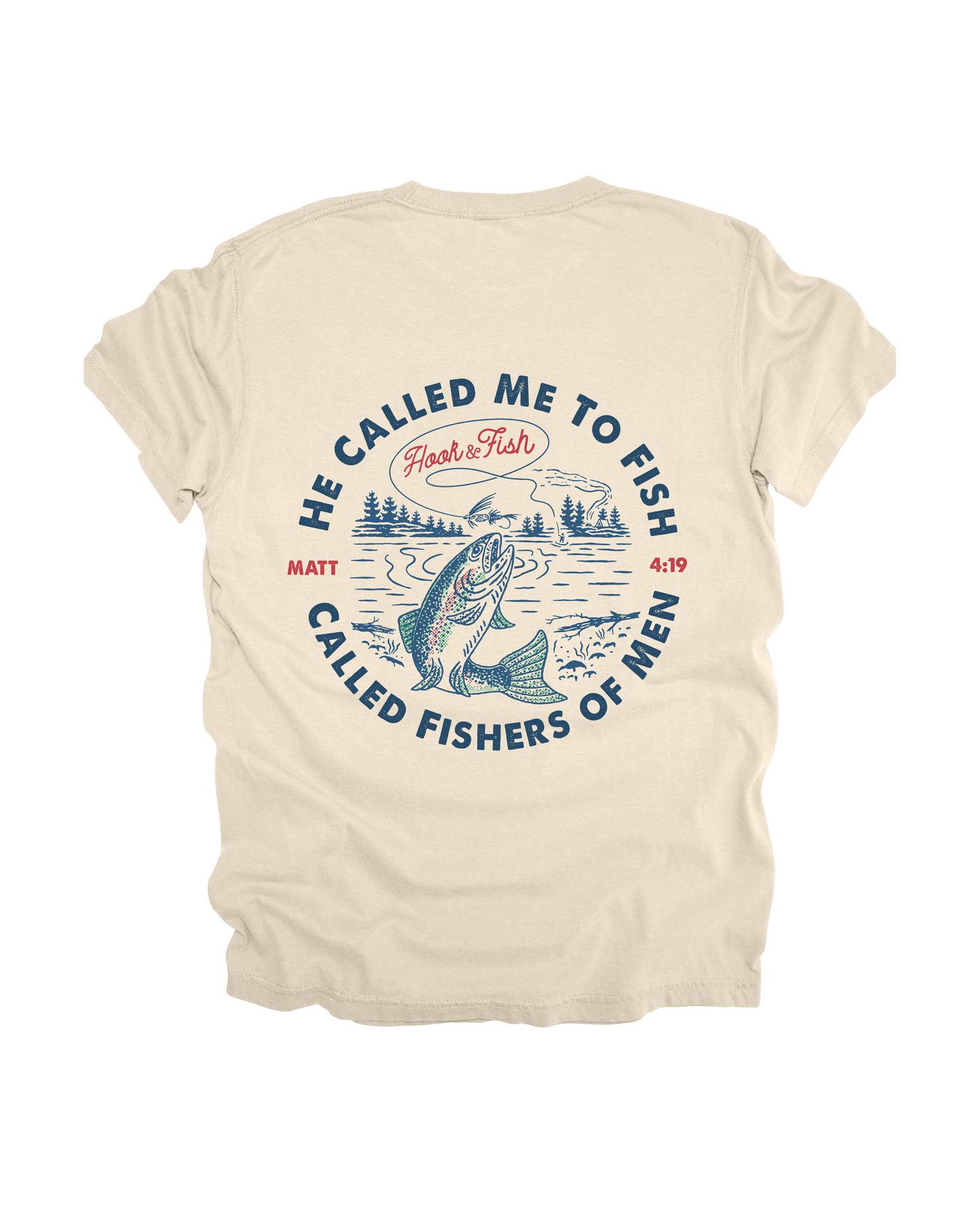 He Called Me To Fish Adult Tee