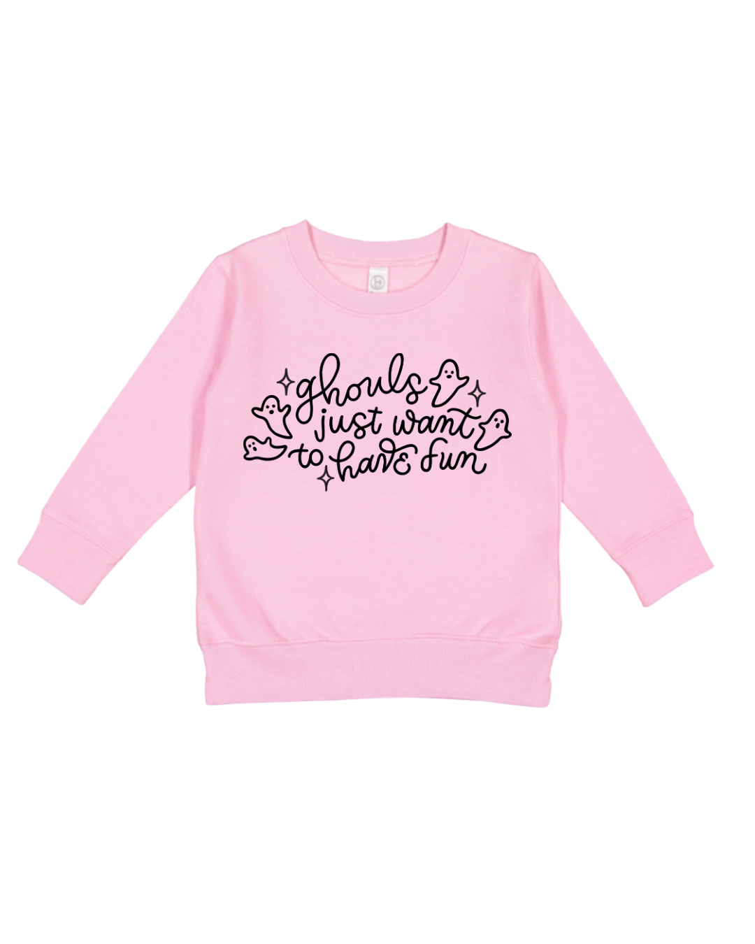 Ghouls Just Want To Have Fun Toddler Sweatshirt