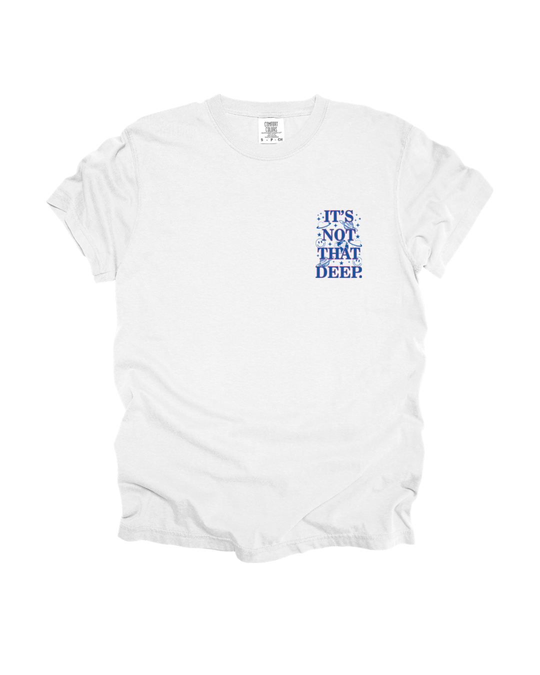 It’s Not That Deep Adult Tee