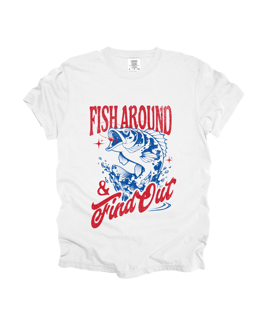 Fish Around & Find Out Adult Tee
