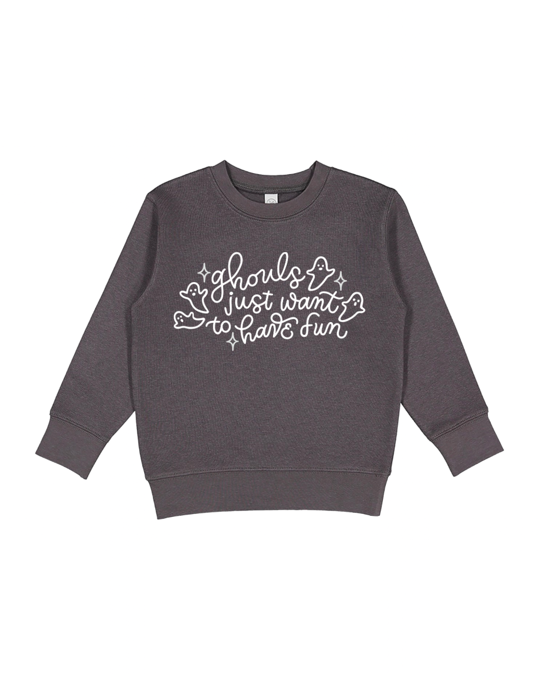 Ghouls Just Want To Have Fun Toddler Sweatshirt