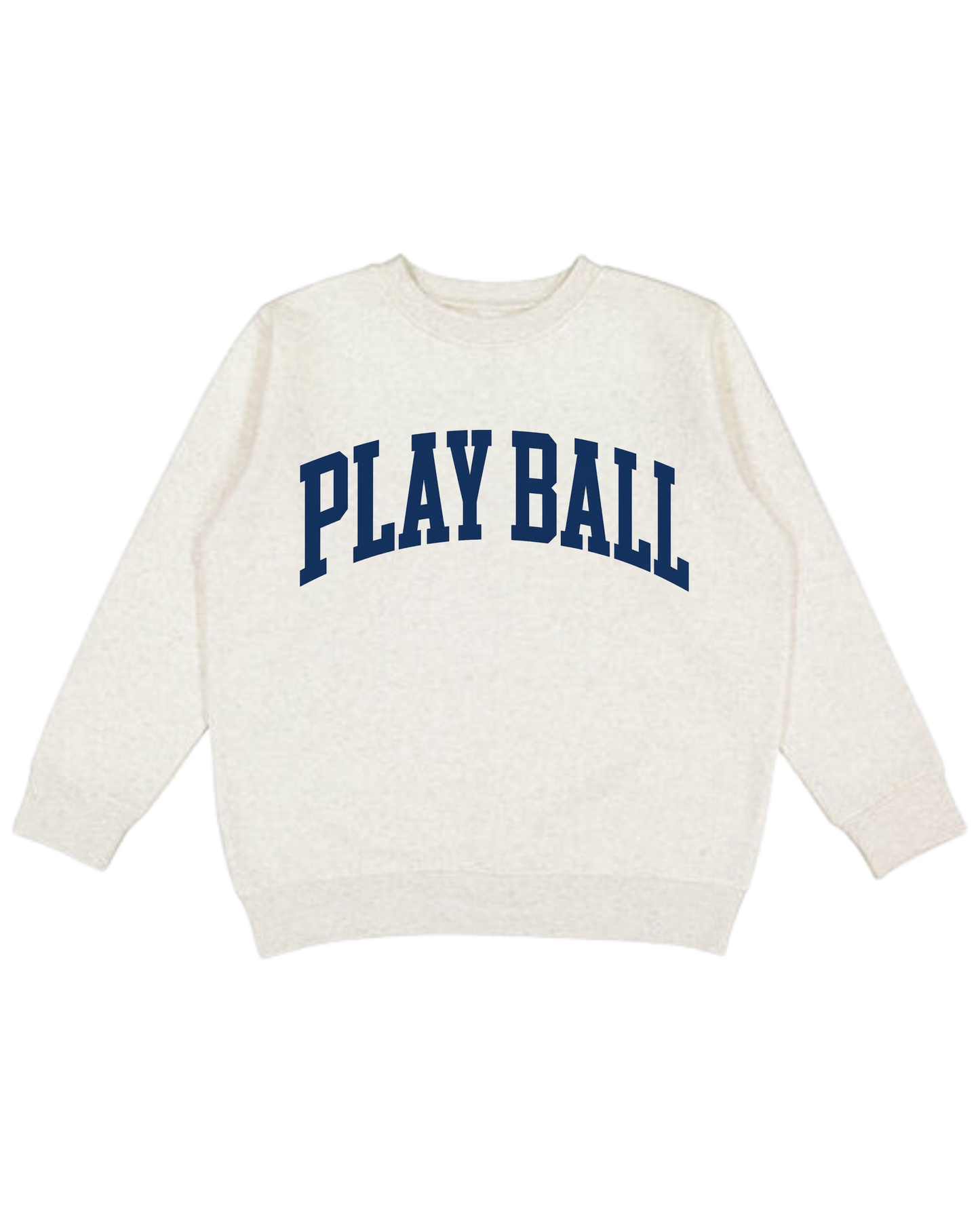 Play Ball Adult Sweatshirt