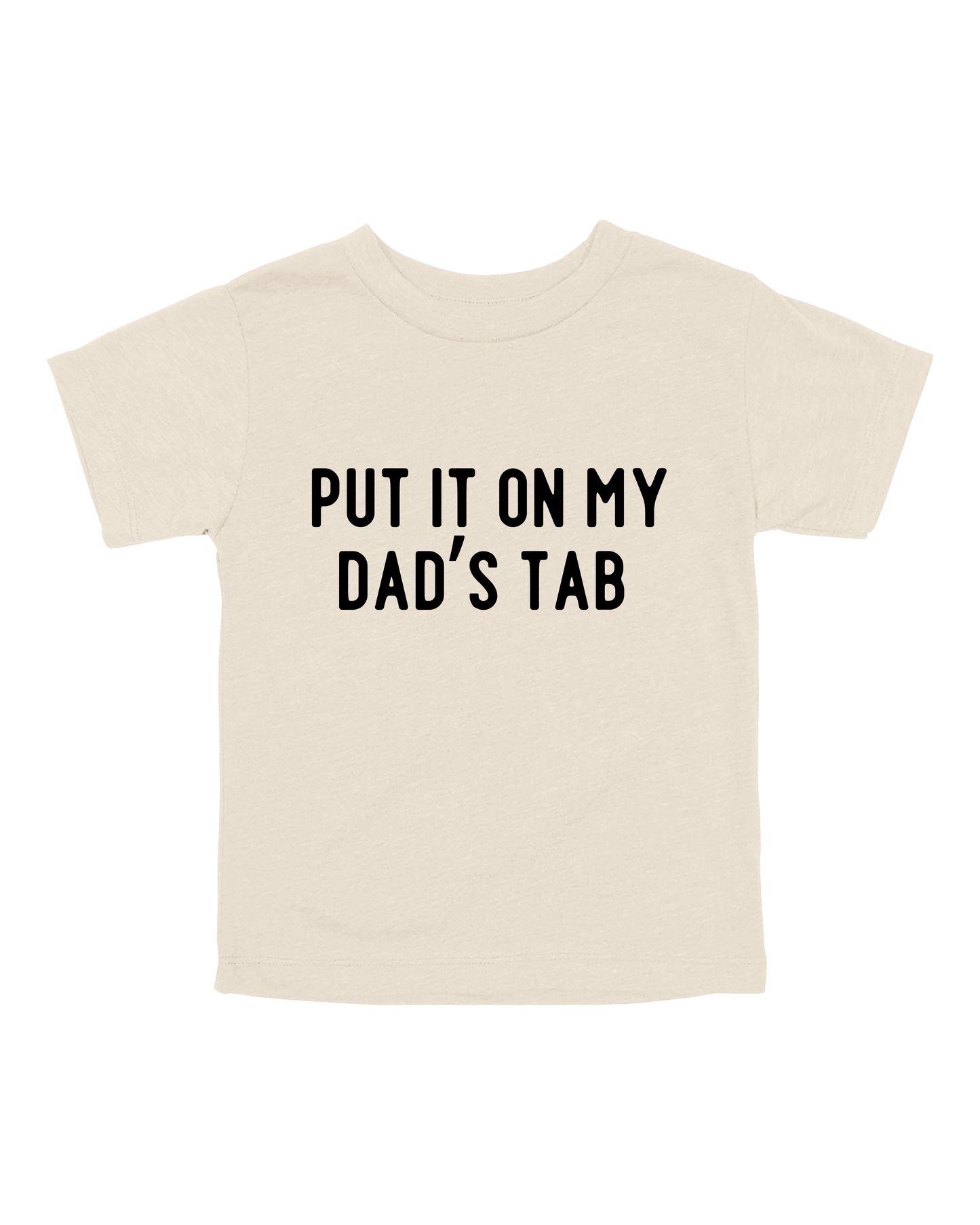 Put It On My Dad’s Tab Youth Tee