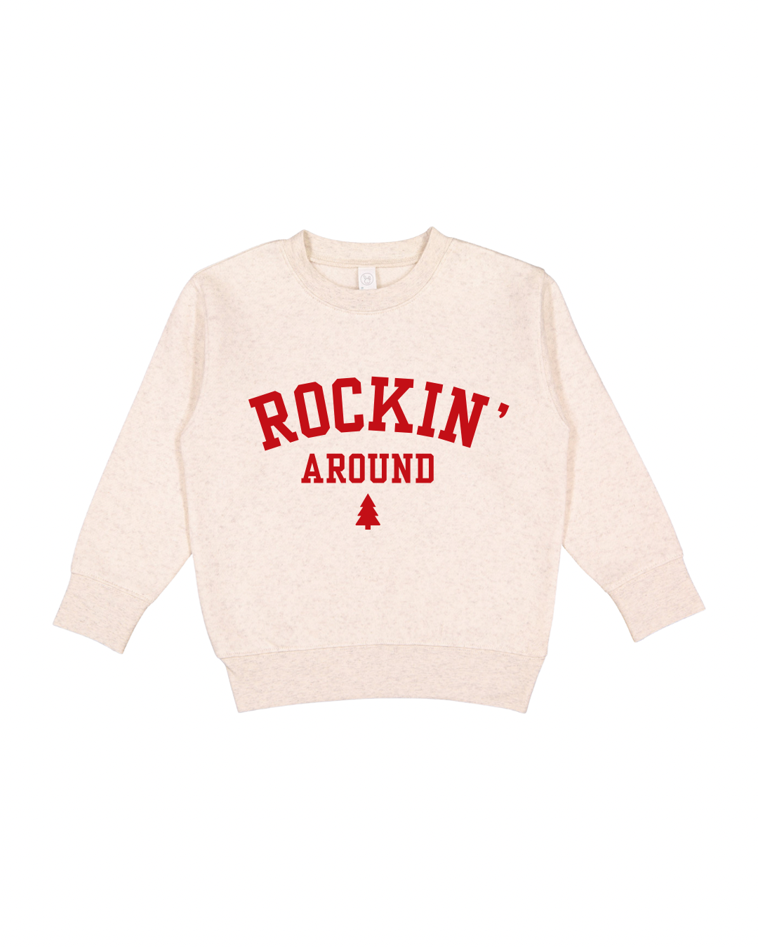 Rockin’ Around Toddler Sweatshirt