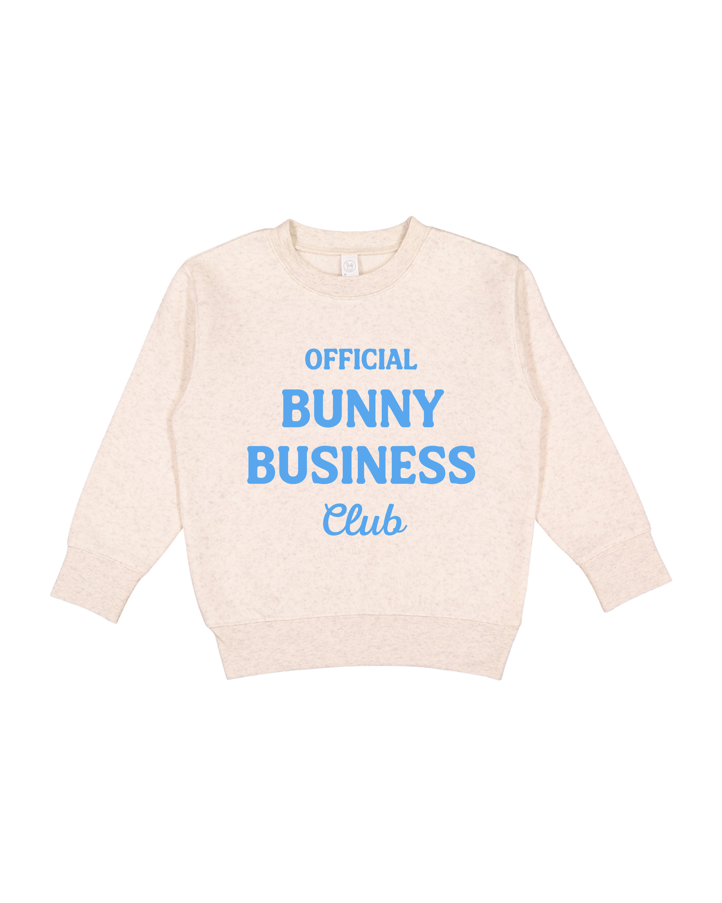 Official Bunny Business Club Toddler Sweatshirt