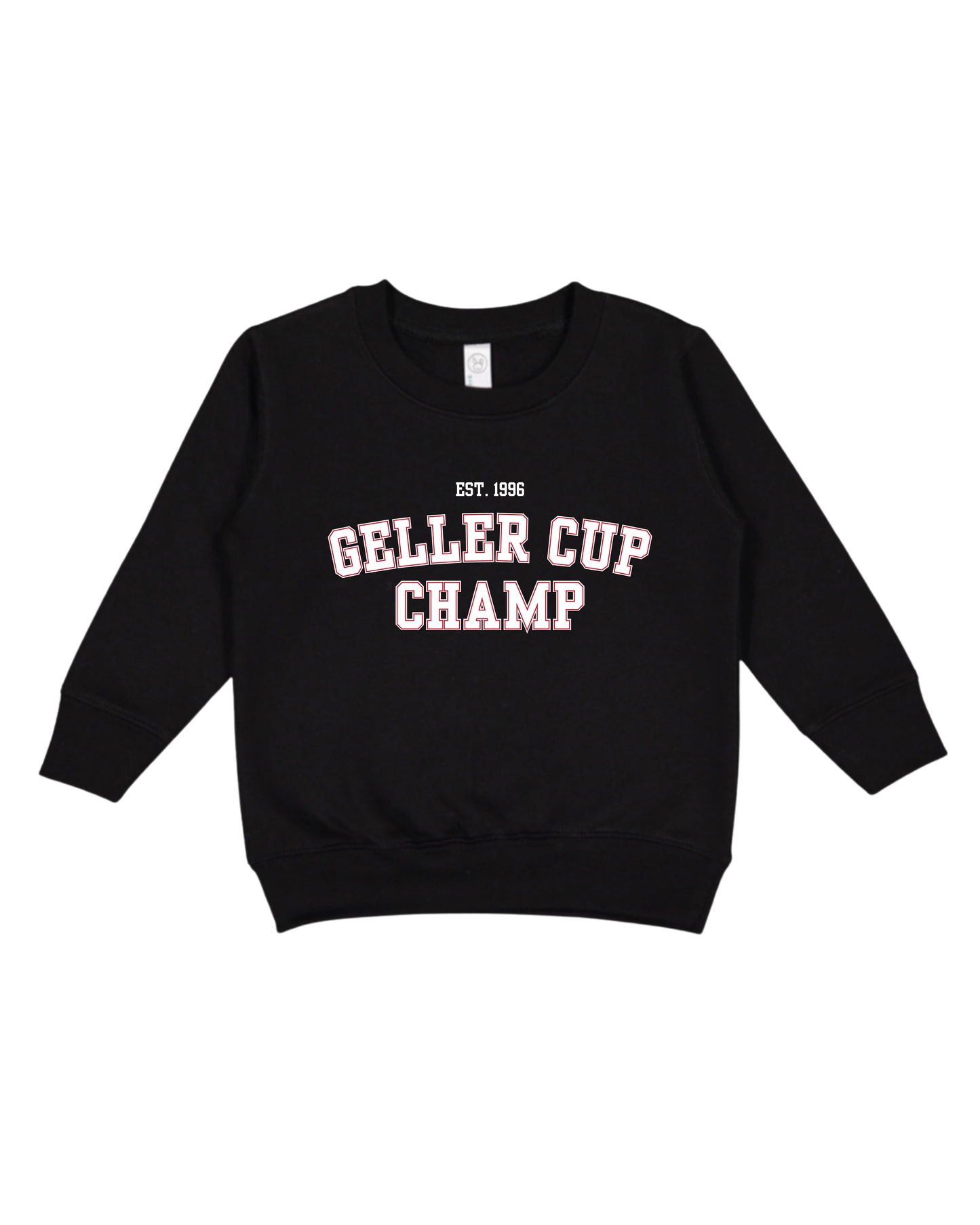 Geller Cup Champ Toddler Sweatshirt