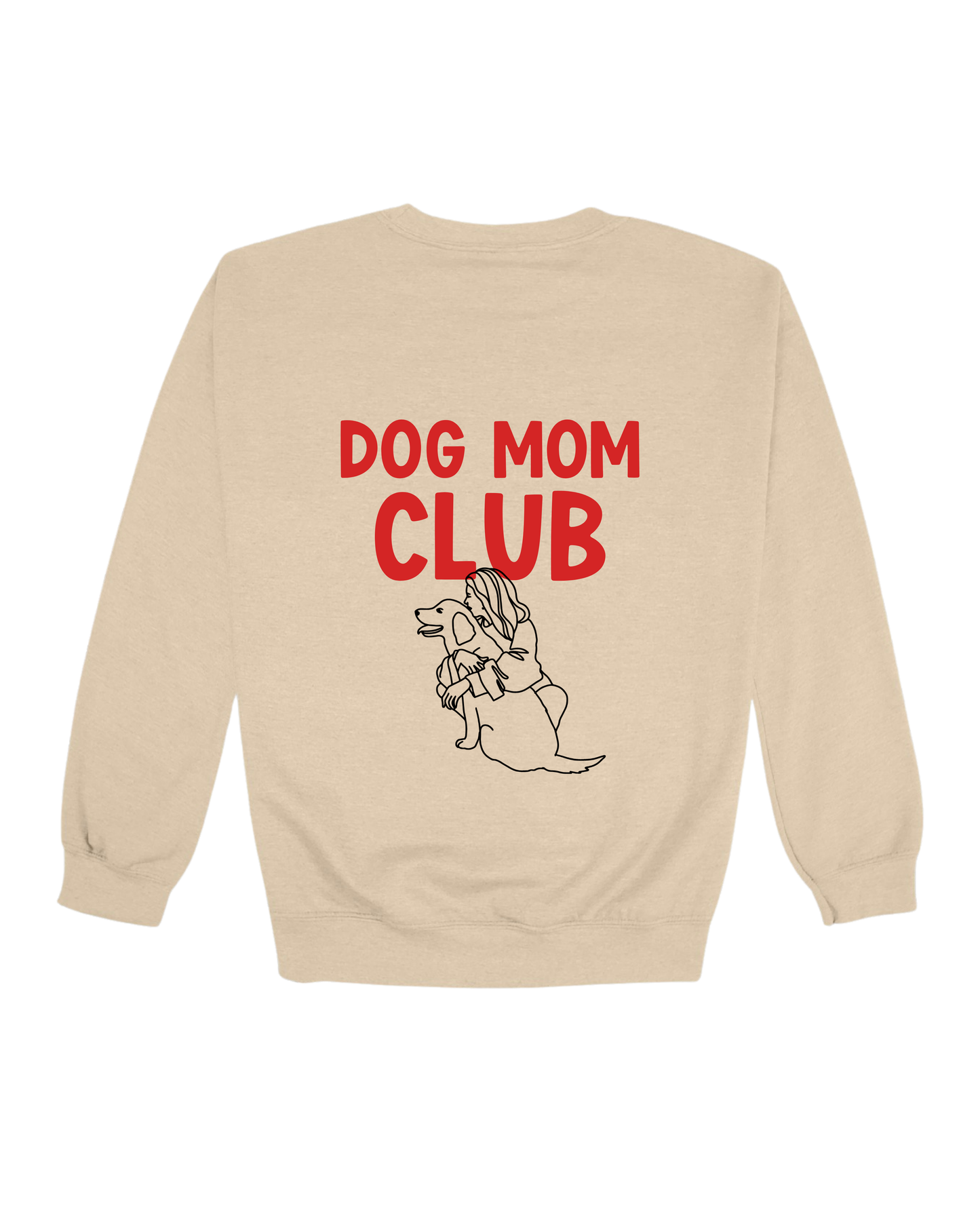 Dog Mom Club Adult Sweatshirt