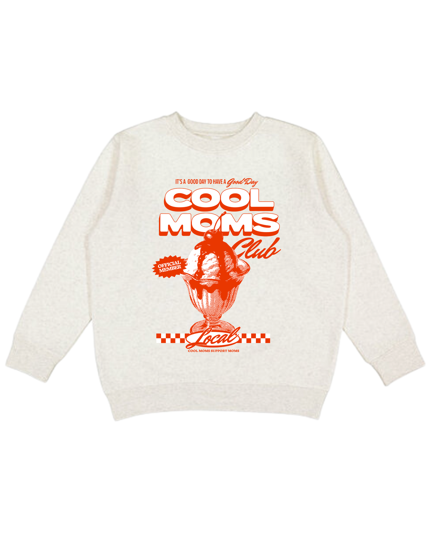 Cool Moms Club Adult Sweatshirt