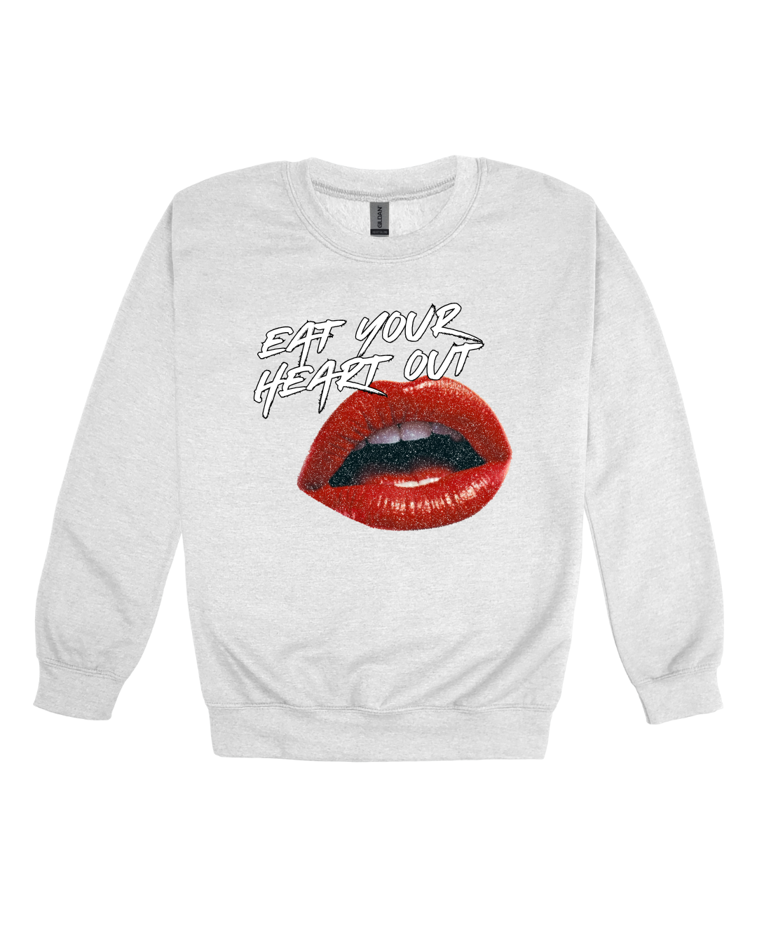 Eat Your Heart Out Adult Sweatshirt