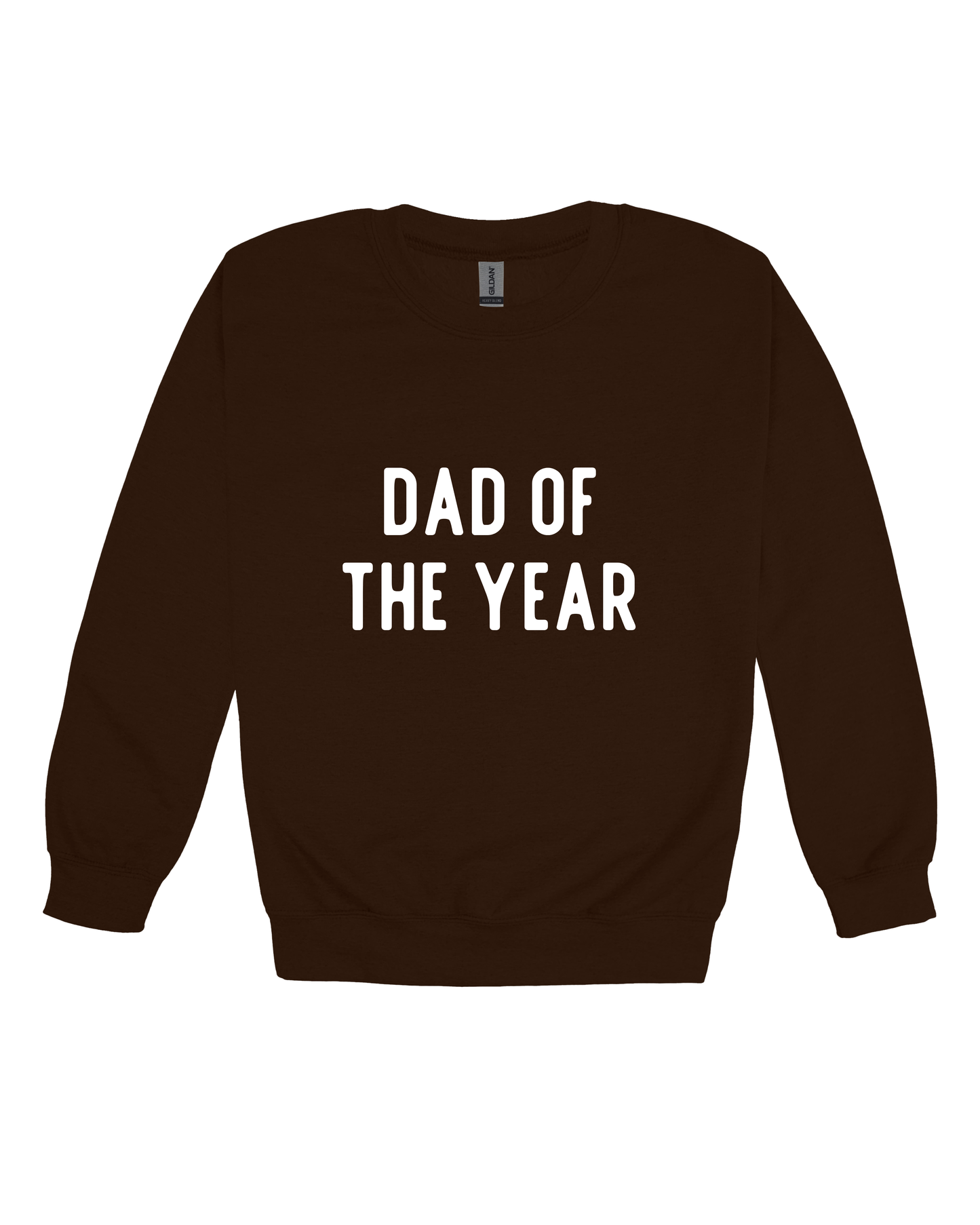 Dad Of The Year Adult Sweatshirt