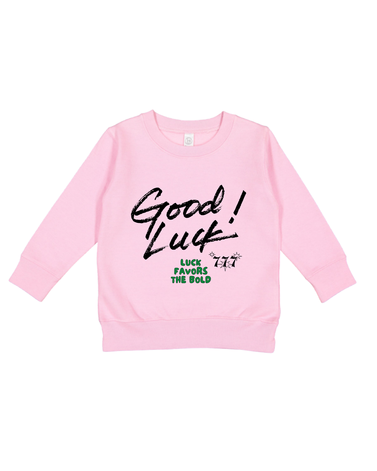 Good Luck Toddler Sweatshirt