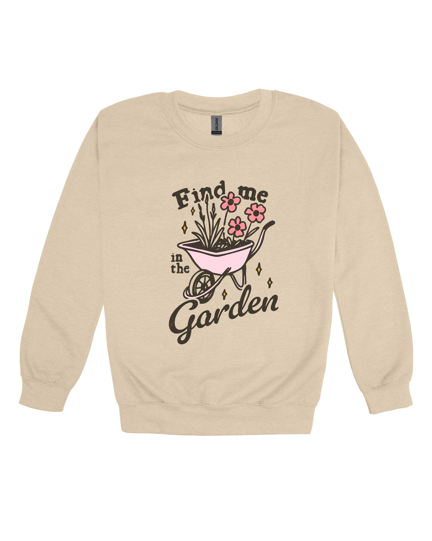 Find Me In The Garden Adult Sweatshirt