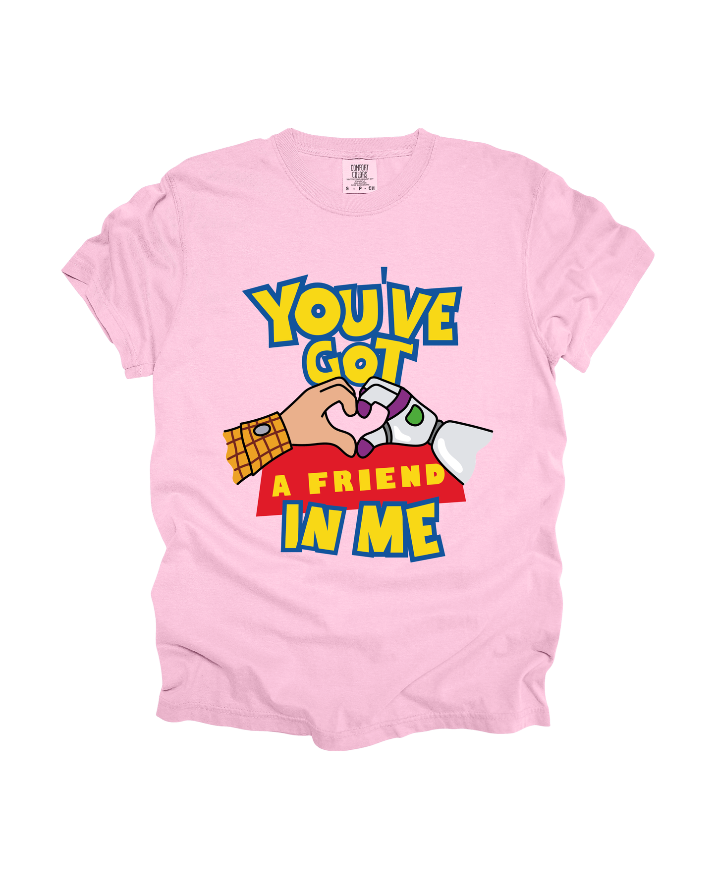 You’ve Got A Friend In Me Adult Tee