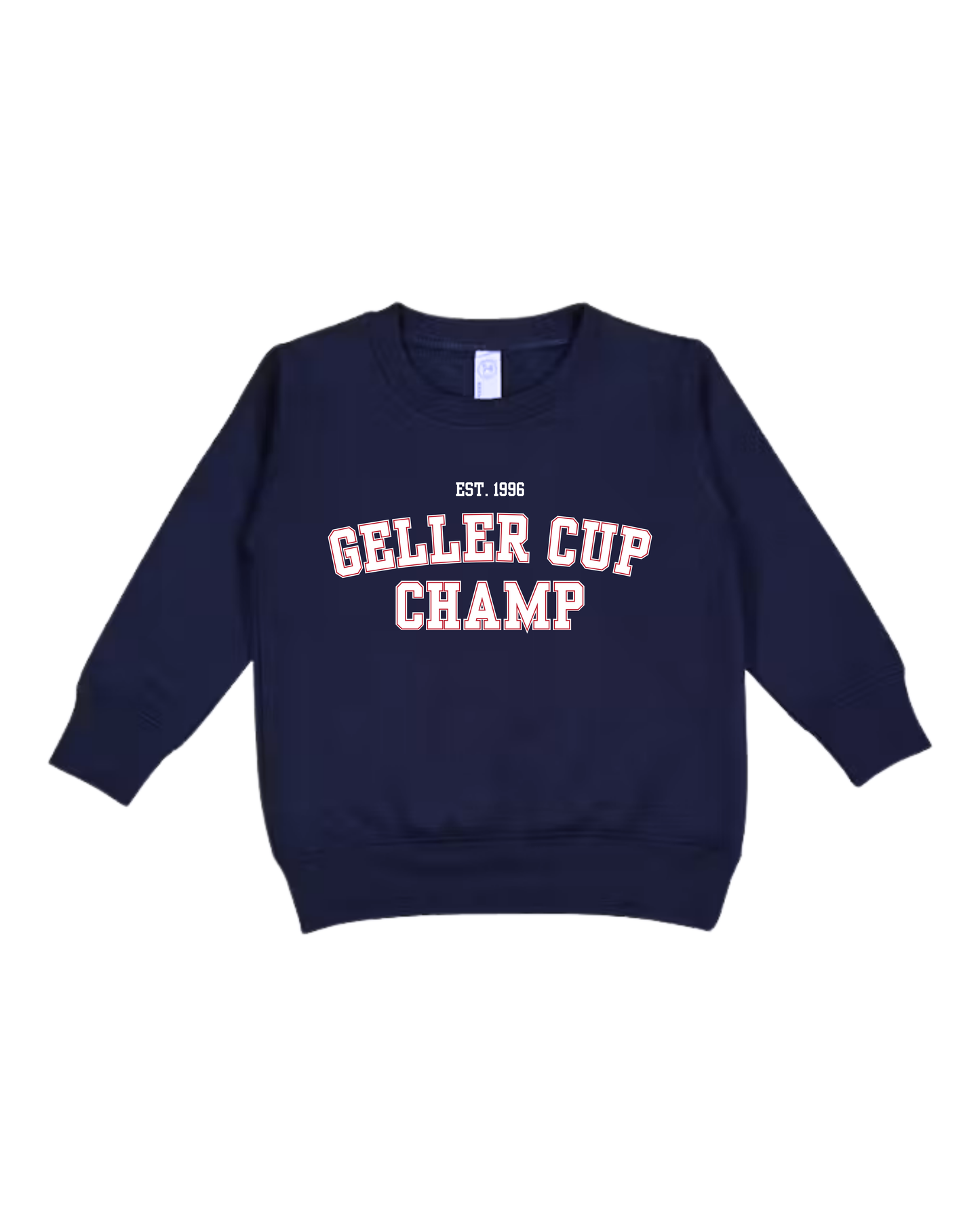 Geller Cup Champ Toddler Sweatshirt