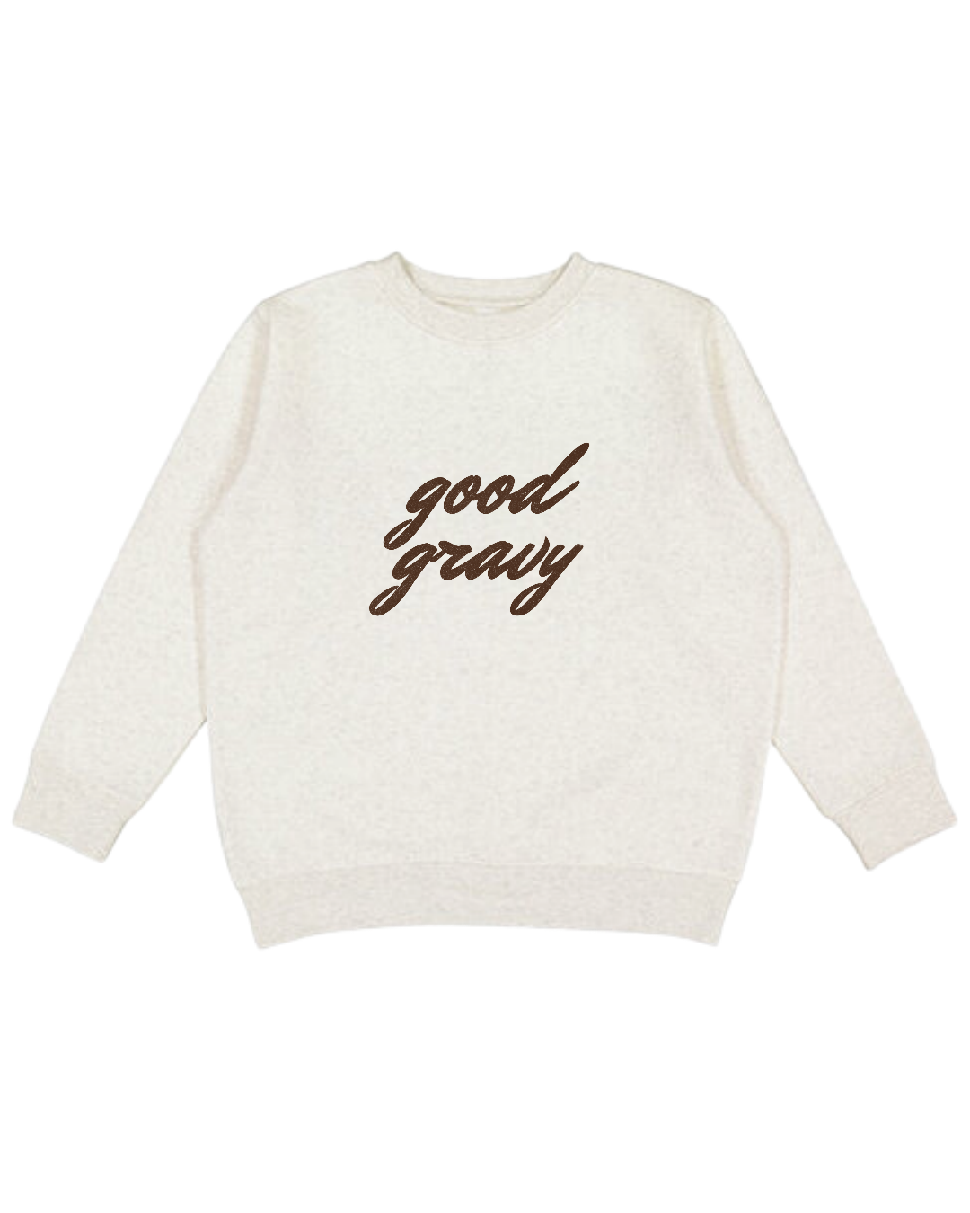 Good Gravy Adult Sweatshirt