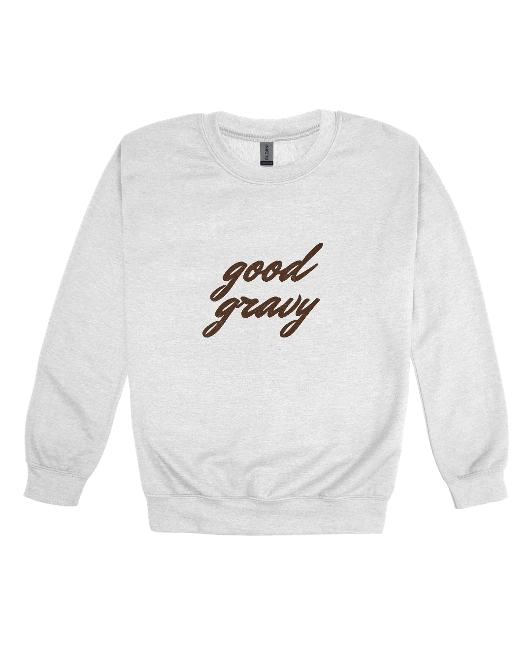 Good Gravy Adult Sweatshirt