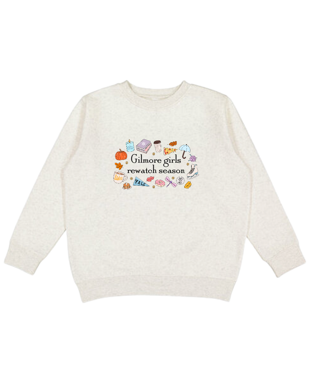 Gilmore Girls Rewatch Season Adult Sweatshirt