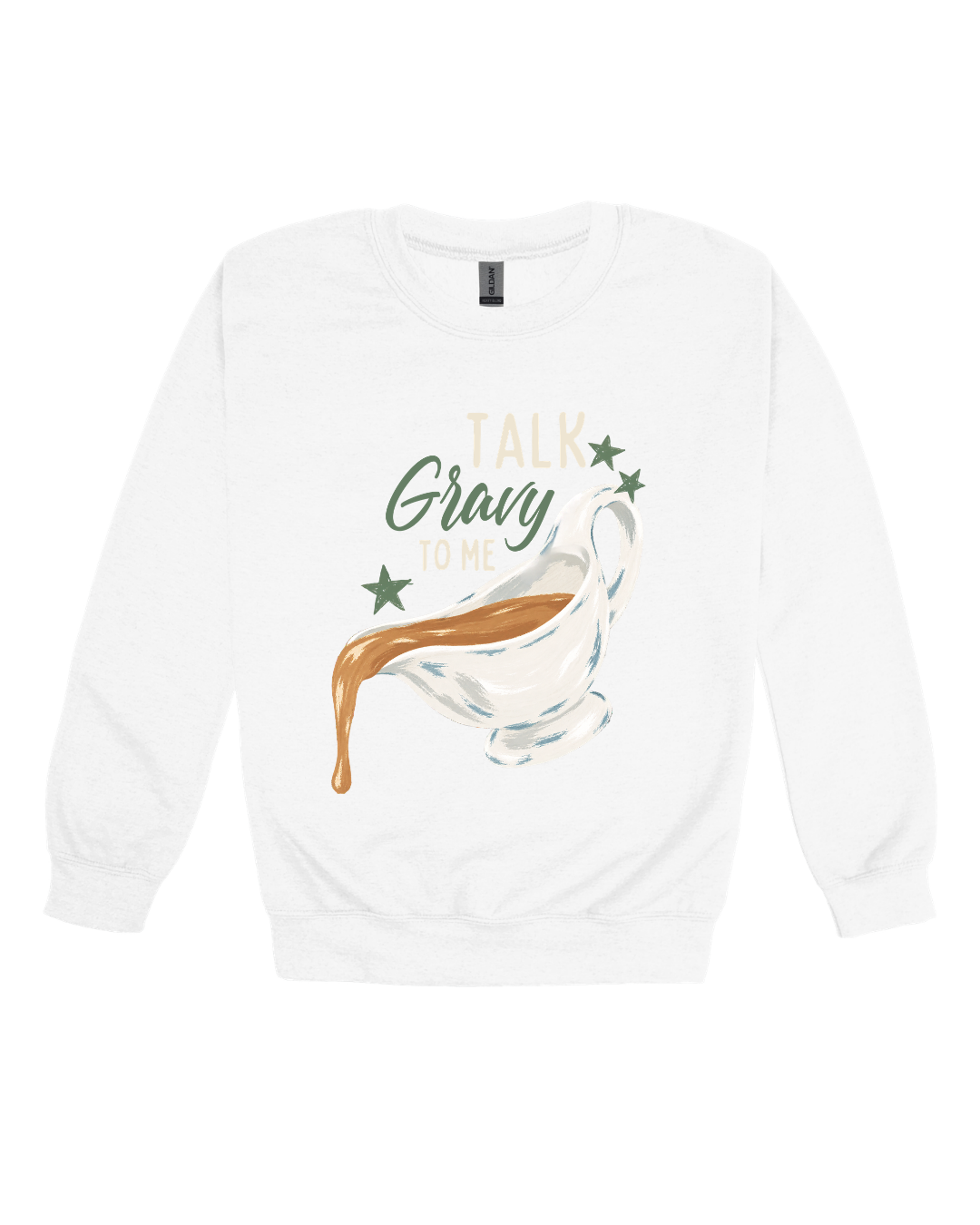 Talk Gravy To Me Adult Sweatshirt