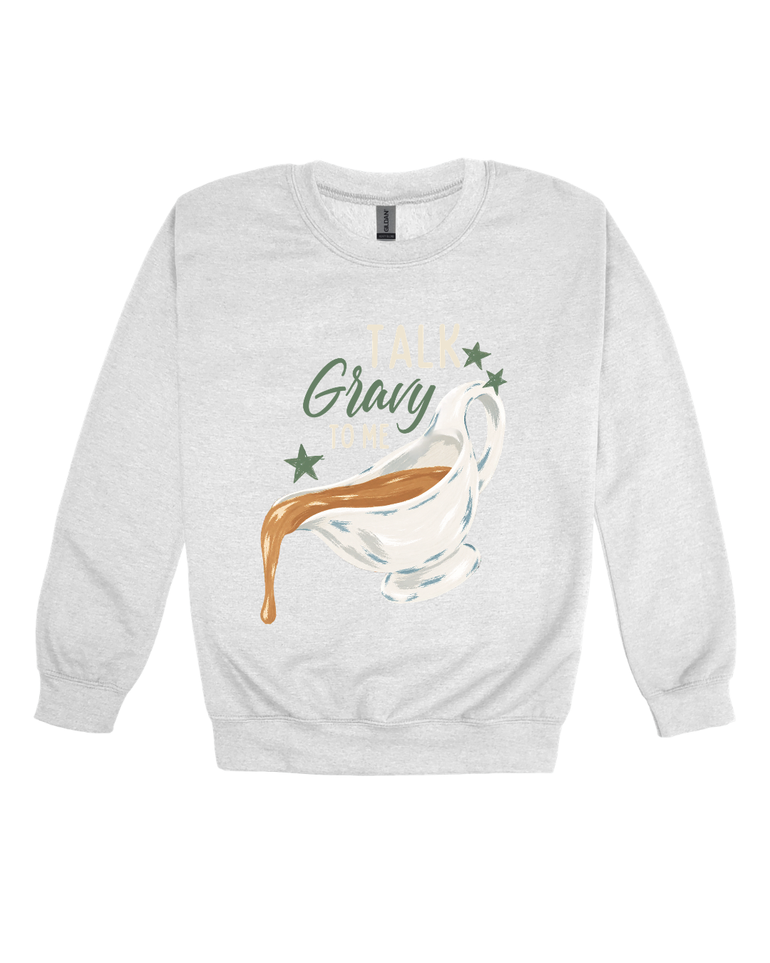 Talk Gravy To Me Adult Sweatshirt