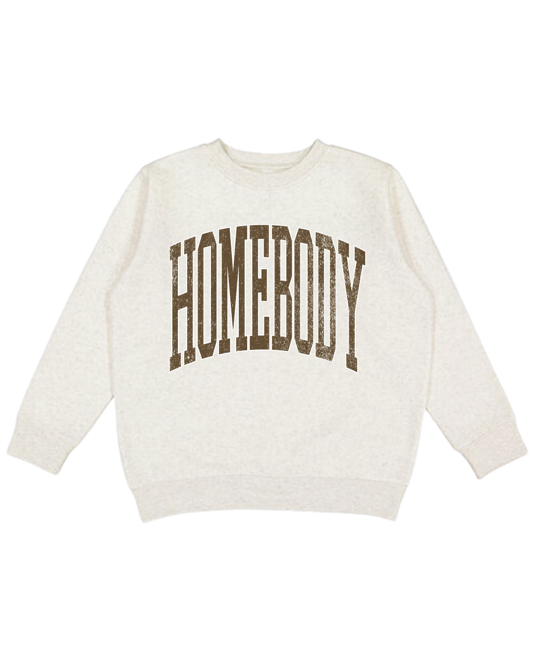 Homebody Adult Sweatshirt