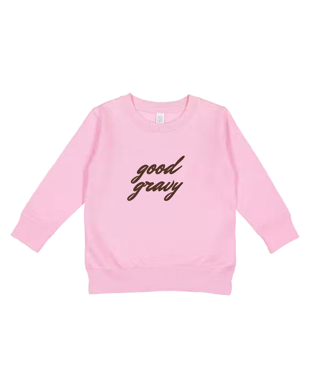 Good Gravy Toddler Sweatshirt