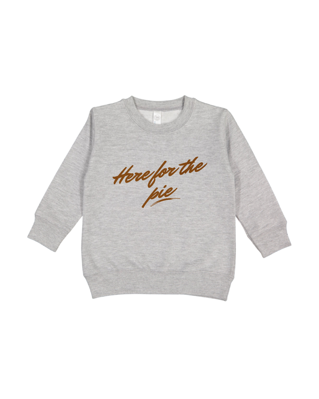 Here For The Pie Toddler Sweatshirt
