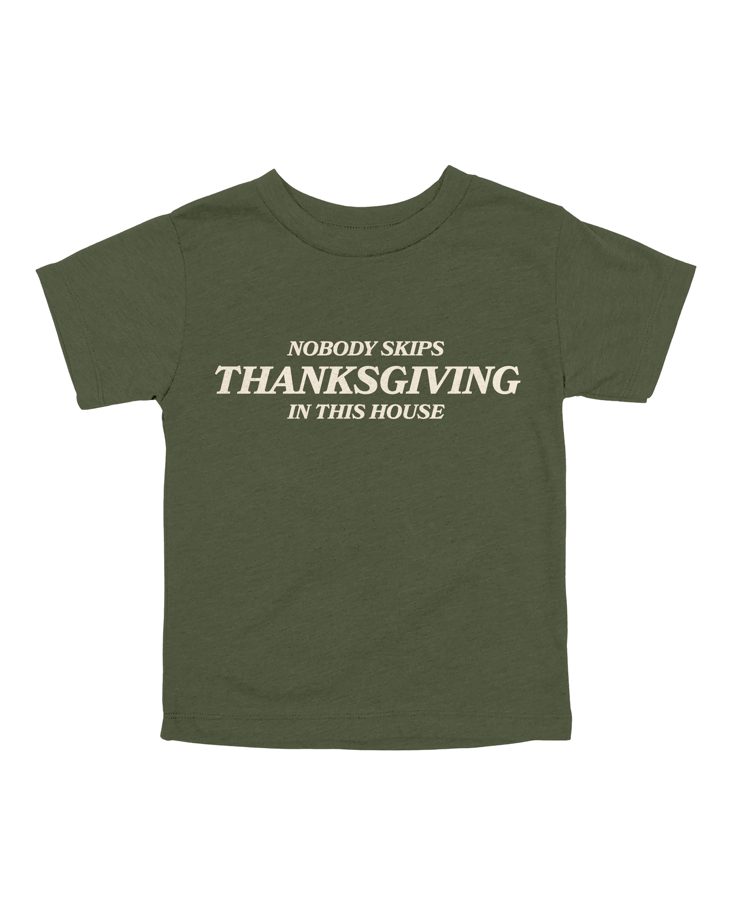 Nobody Skips Thanksgiving Youth Tee