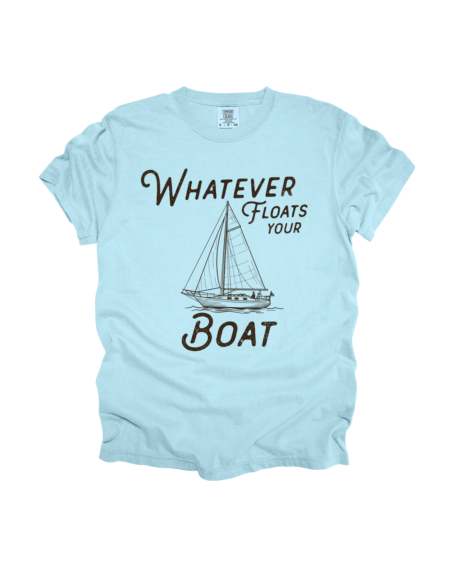 Whatever Floats Your Boat Adult Tee