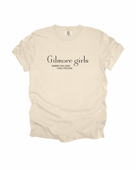 Gilmore Girls Where You Lead Adult Tee