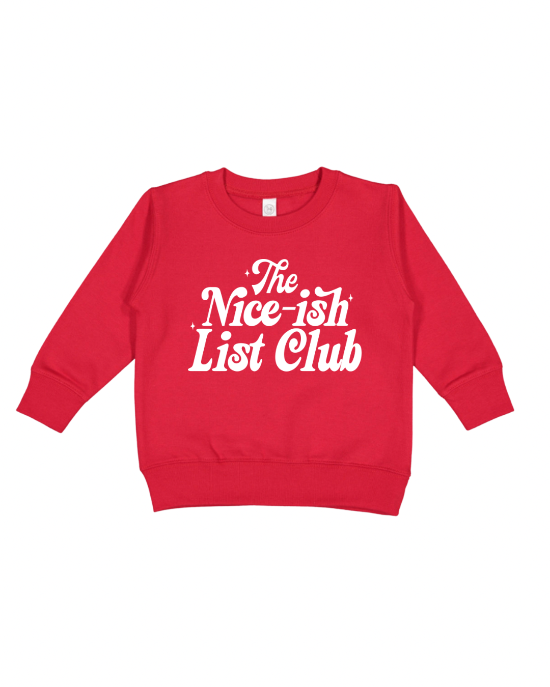 The Nice-ish List Club Toddler Sweatshirt