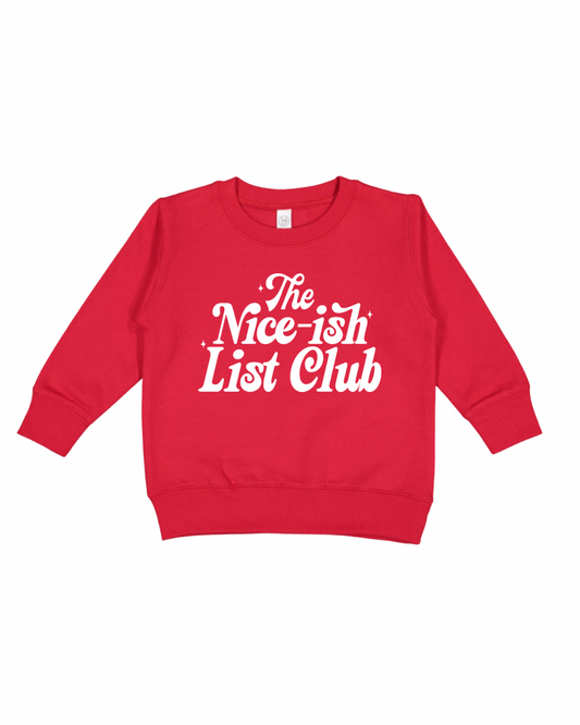 The Nice-ish List Club Toddler Sweatshirt