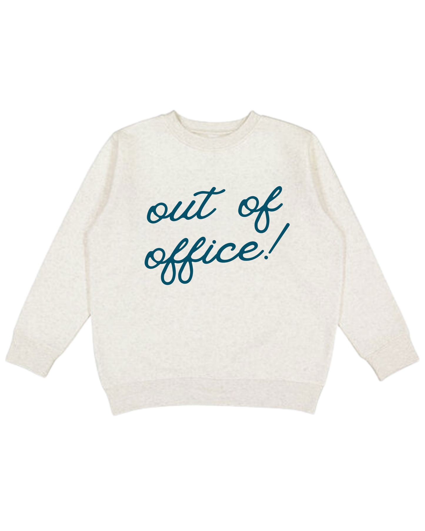 Out Of Office Adult Sweatshirt