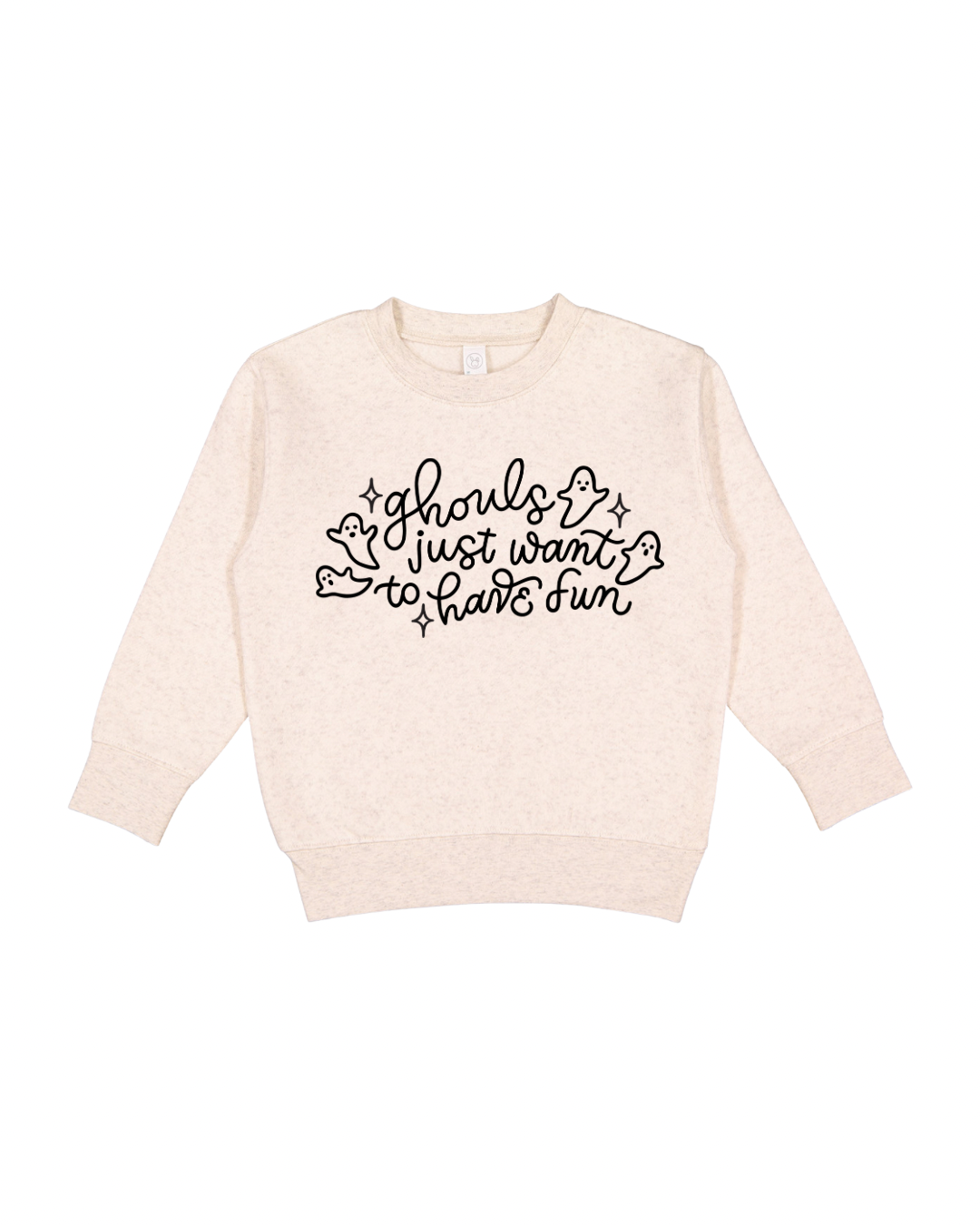 Ghouls Just Want To Have Fun Toddler Sweatshirt