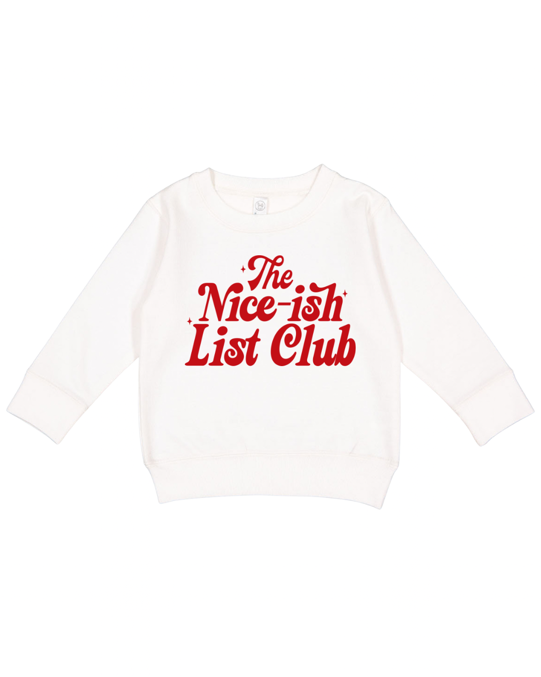 The Nice-ish List Club Toddler Sweatshirt