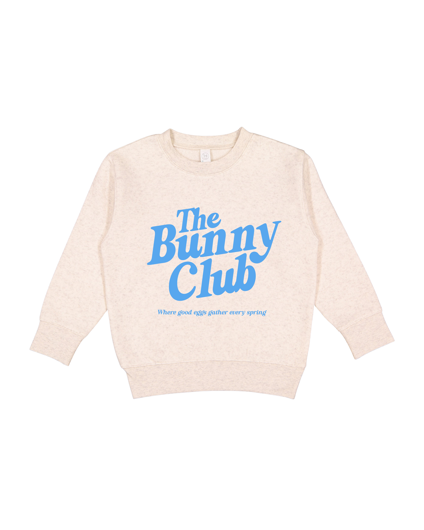 The Bunny Club Toddler Sweatshirt