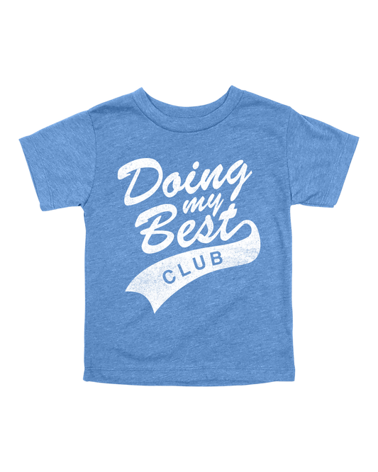 Doing My Best Club Youth Tee