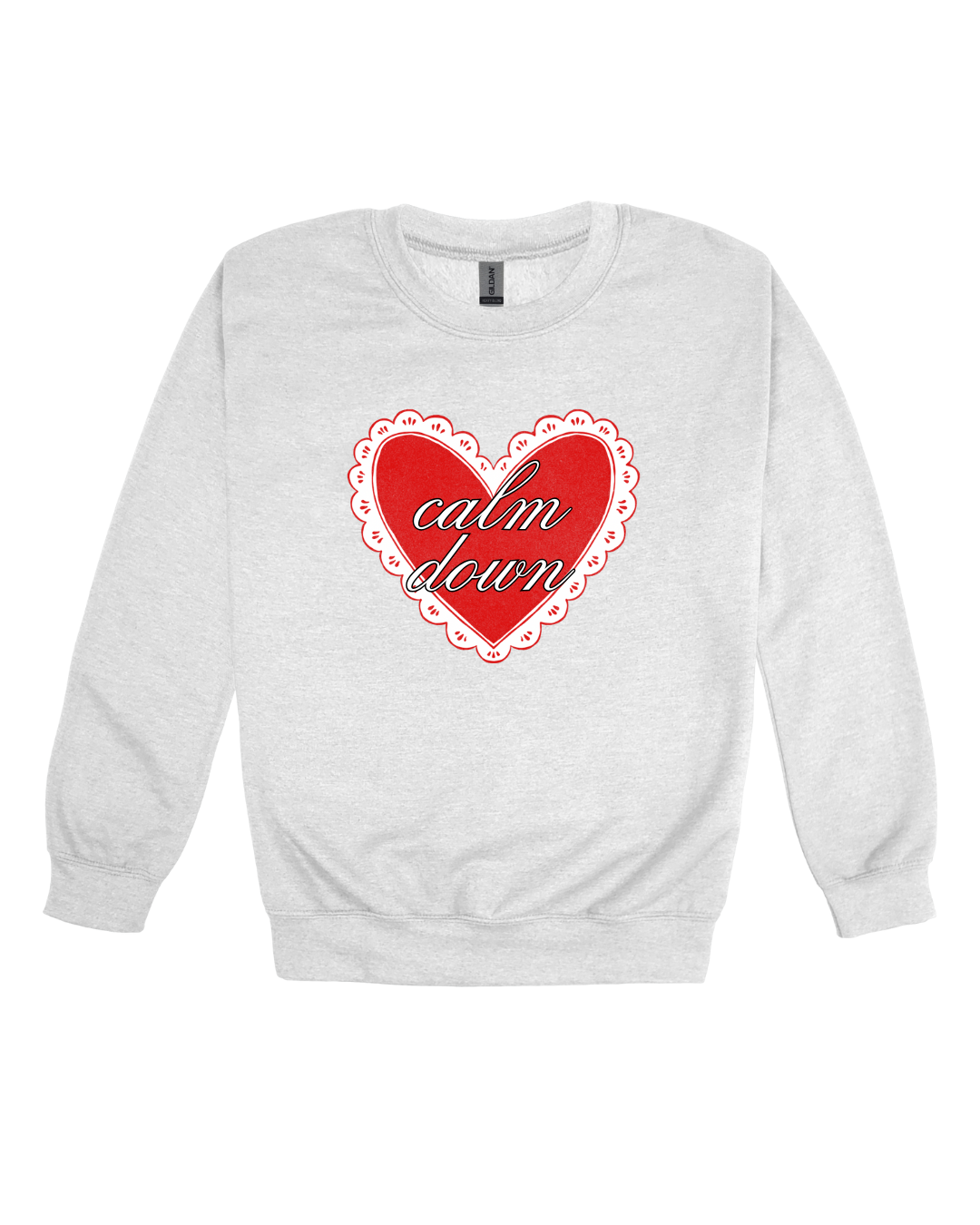 Calm Down Adult Sweatshirt