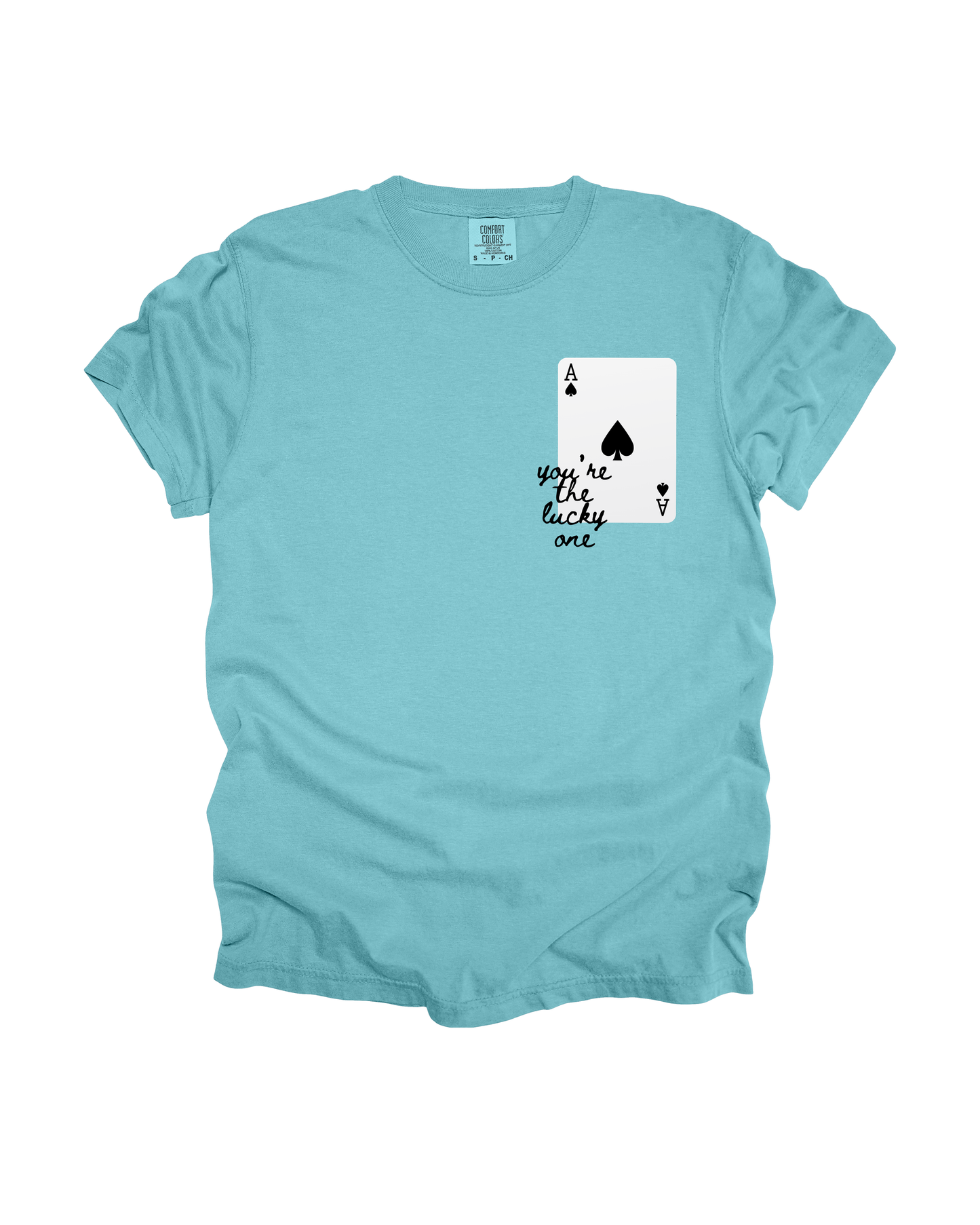 You’re The Lucky One Adult Tee