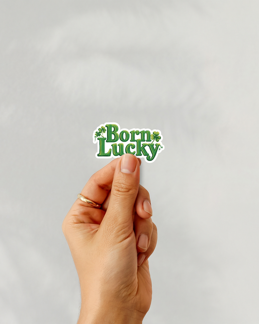 Born Lucky Vinyl Sticker