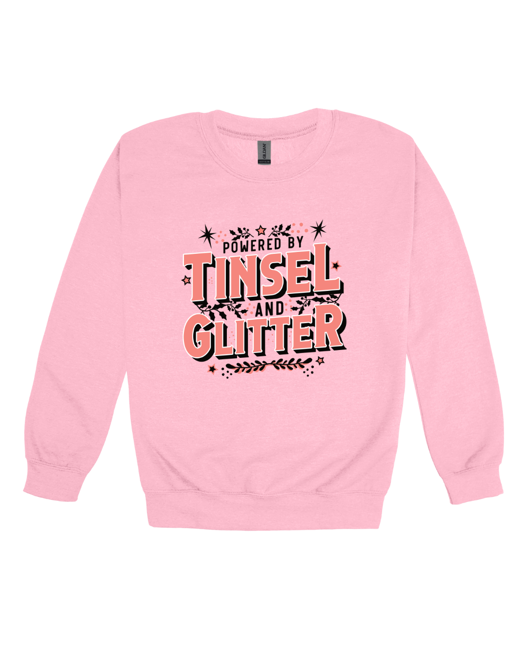 Powered By Tinsel & Glitter Adult Sweatshirt