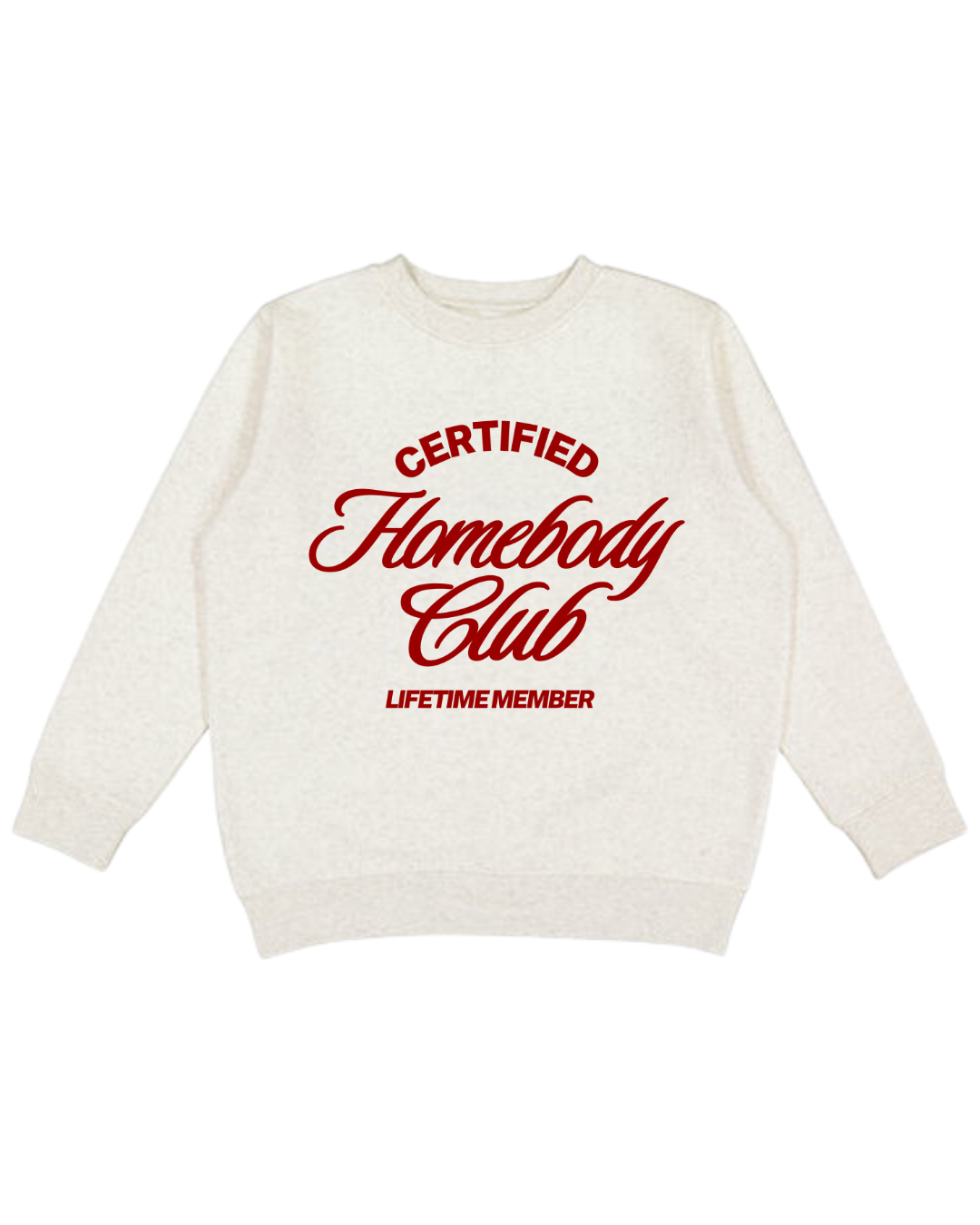 Homebody Club Lifetime Member Youth Sweatshirt