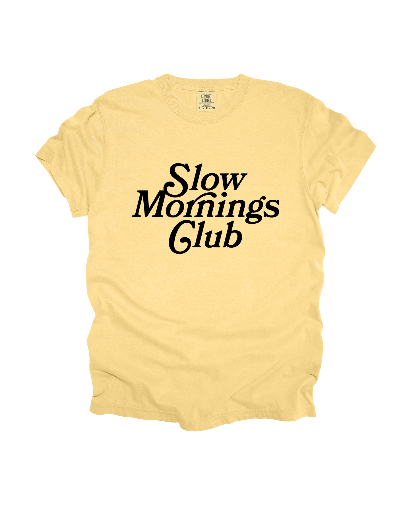 Slow Mornings Club Adult Tee