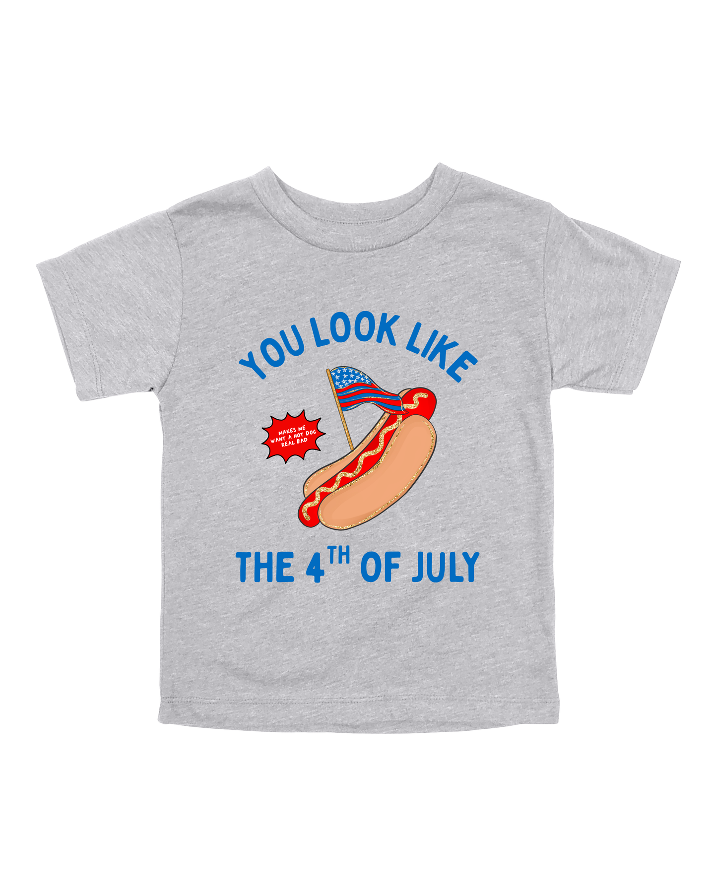 You Look Like The 4th Of July Youth Tee