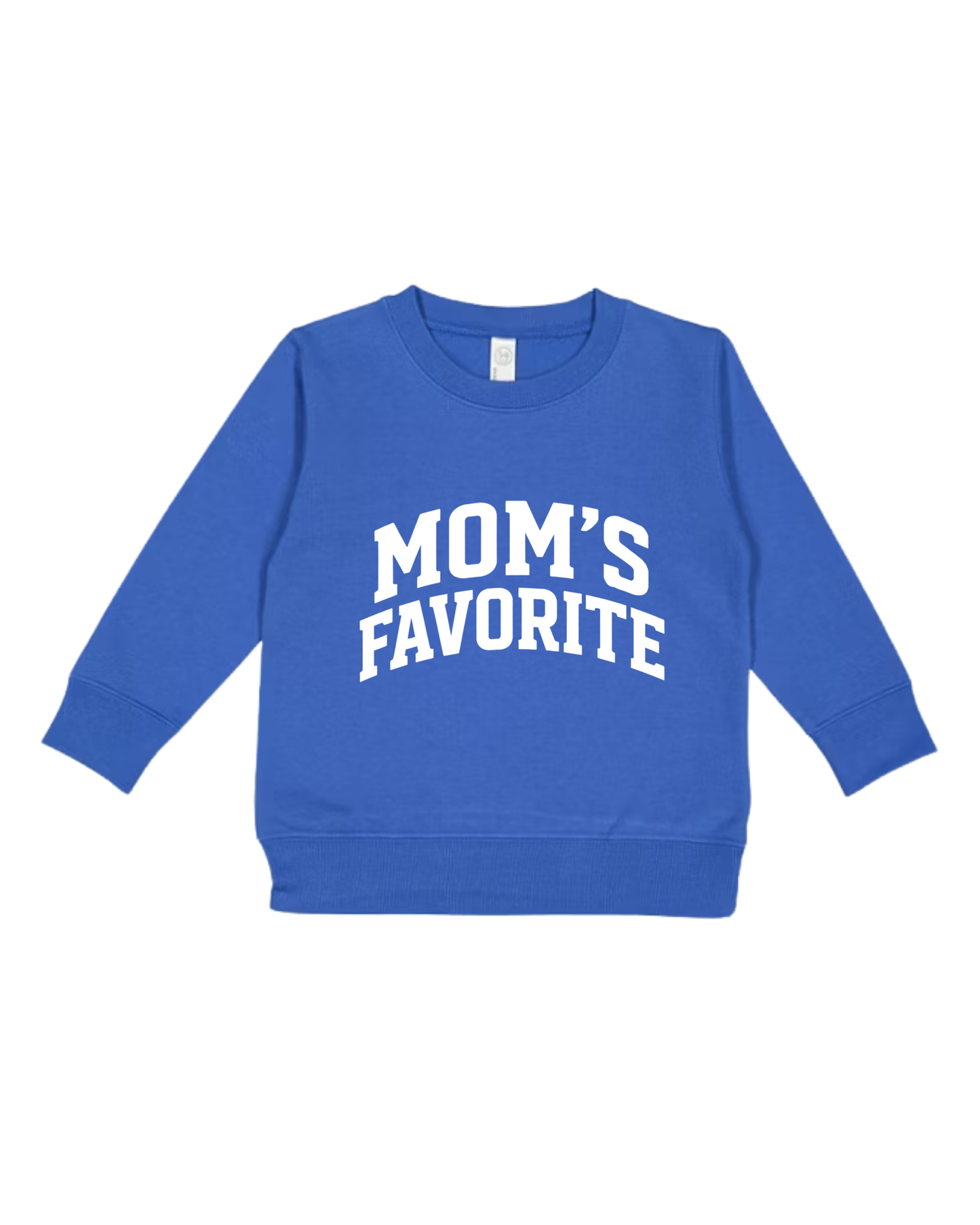 Mom’s Favorite Toddler Sweatshirt