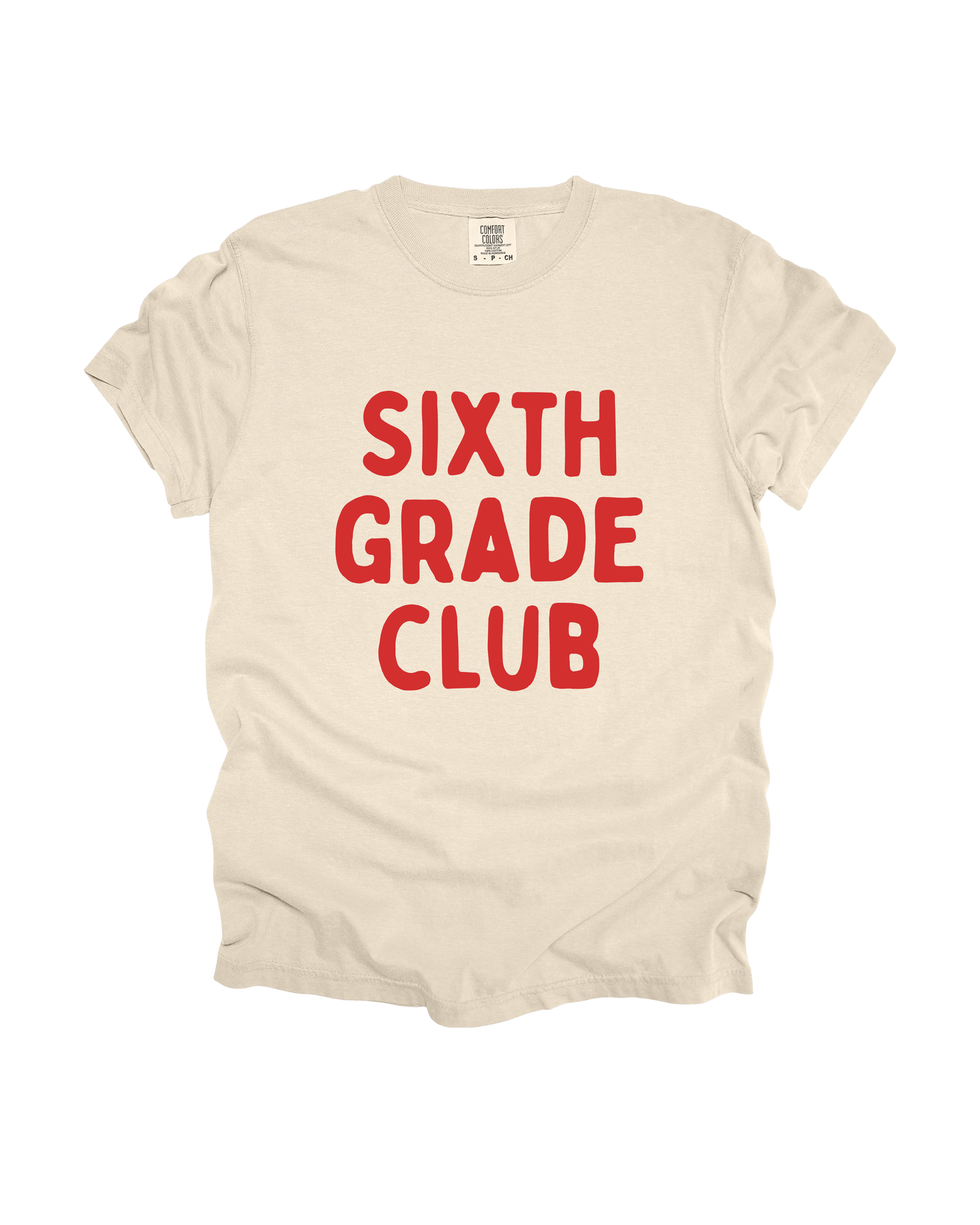 Sixth Grade Club Adult Tee