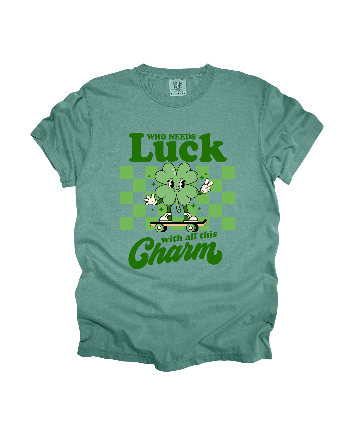 Who Needs Luck Adult Tee