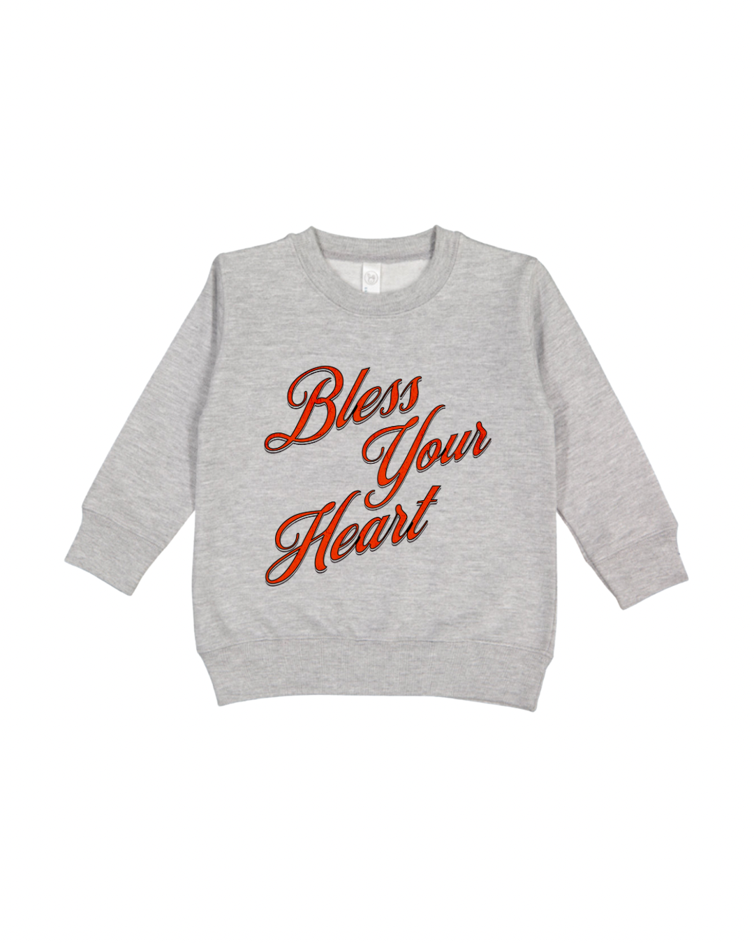 Bless Your Heart Toddler Sweatshirt